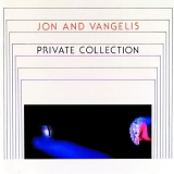 Jon and Vangelis - Private Collection