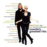 Roxette - Don't Bore Us - Get To The Chorus!