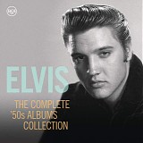 Elvis Presley - The Complete â€™50s Albums Collection