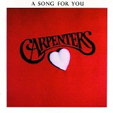 Carpenters - A Song for You