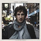 Josh Groban - Illuminations (Deluxe Version)