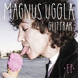Magnus Uggla - Glittrar