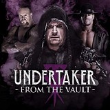 Various artists - WWE: Undertaker: From the Vault