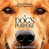 Rachel Portman - A Dog's Purpose