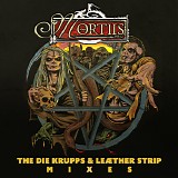 Mortiis - The Die Krupps & Leaether Strip Mixes