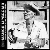 Lipscomb, Mance - Texas Sharecropper And Songster (Ltd. Edition Reissue of 600 Green)
