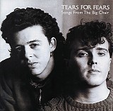 Tears for Fears - Songs From The Big Chair [MFSL Ultradisc]