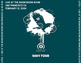 Lotus - Live at the Boom Boom Room San Francisco CA 2-12-04