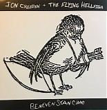 Jon Creeden & The Flying Hellfish & Benevenstanciano - Split EP