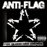 Anti-Flag - For Blood And Empire