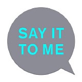 Pet Shop Boys - Say It to Me (Remixes)