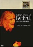 Marianne Faithfull - Sings Kurt Weill Live Montreal