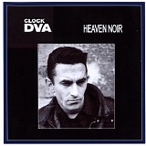 Clock DVA - Heaven Noir
