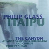 Philip Glass - 20 Itaipú; The Canyon