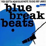 Various artists - Blue Break Beats (You Gotta Hear Blue Note To Dig Def Jam)