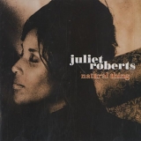 Juliet Roberts - Natural Thing