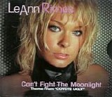 LeAnn Rimes - Can't Fight The Moonlight/But I Do Love You  (CD Single)