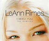 Leann Rimes - I Need You CD2  [UK] - The Remixes