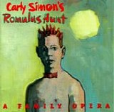 Carly Simon - Carly Simon's Romulus Hunt - A Family Opera