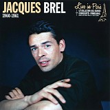 Jacques Brel - Live In Paris (1960-1961)