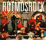 Various artists - Rotmosrock - Den fÃ¶rsta svenska rocken 1953-1959