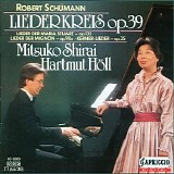 Mitsuko Shirai - Eichendorff-Liederkreis , Mignon, Stuart, Kerner