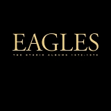 Eagles - Eagles, The Studio Albums 1972-1979