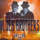 Blues Brothers - Blues Brothers & Friends: Live From House of Blues