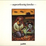 A Perfect Circle - Judith (promo)