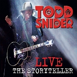 Todd Snider - Todd Snider Live: The Storyteller