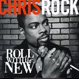 Chris Rock - Roll With the New