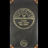 Various Artists - Sun Record Company: Where Rock 'N Roll Was Born