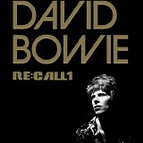 David Bowie - RE:CALL1 (from Five Years 1969-1973 Box Set)