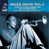 Miles Davis - Vol 2: Thirteen Classic Albums plus live & bonus tracks