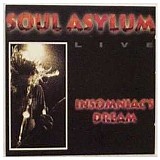 Soul Asylum - Insomniac's Dream