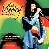 Marley, Bob (& the Wailers) - The Early Years