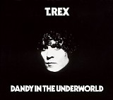 T. Rex - Dandy in the Underworld [from The Albums Collection]