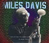 Miles Davis - Live at the Fillmore East March 7, 1970: It's About That Time