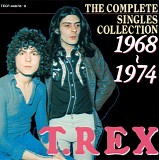 T. Rex - The Complete Singles Collection 1968-1974