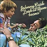 Johnny Cash - Look At Them Beans