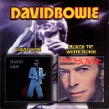David Bowie - David Live / Black Tie White Noise
