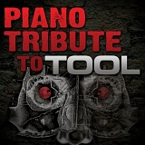 Tribute - Piano Tribute to Tool