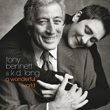Tony Bennett - Wonderful World (with KD Lang)