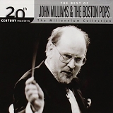 John Williams & The Boston Pops Orchestra - Millennium Collection - 20th Century Masters