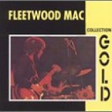 Peter Green's Fleetwood Mac - Gold Collection
