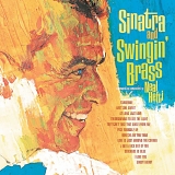 Frank Sinatra - Sinatra And Swingin' Brass [from The Complete Reprise Studio Recordings box set]