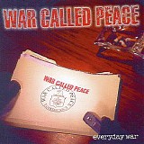 War Called Peace - Everyday War