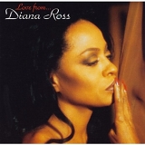 Diana Ross - Love from ... Diana Ross