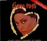 Diana Ross - Heart (Don't Change My Mind)  [UK]