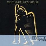 T. Rex - Electric Warrior [2012 40th anniversary deluxe 2cd]